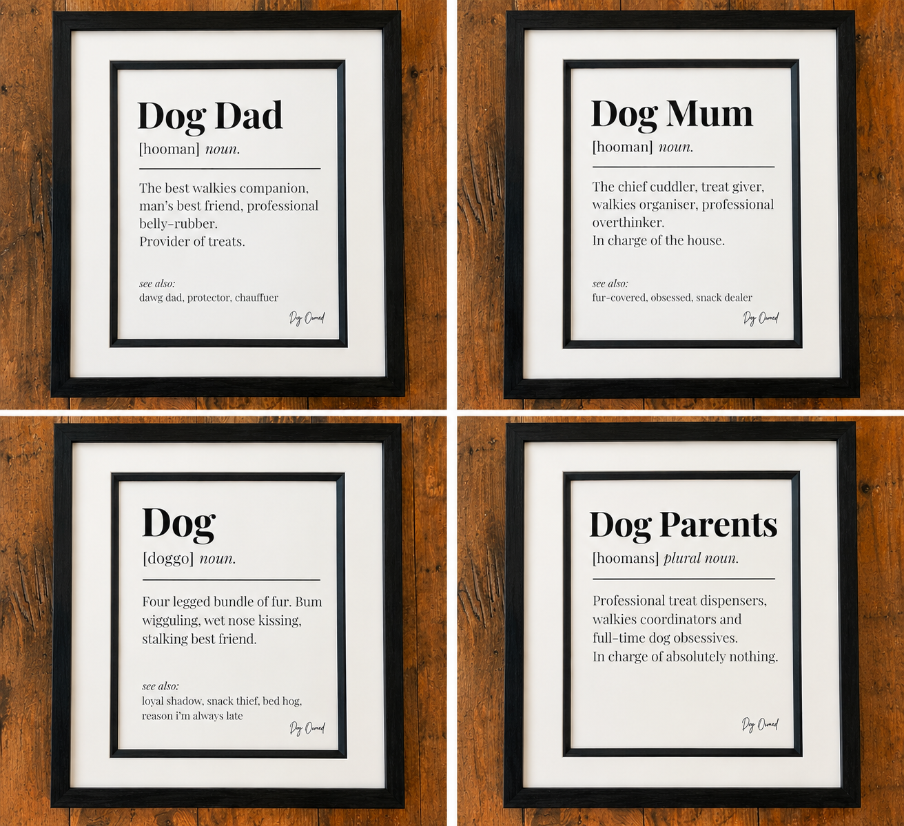 Dog Owned Framed Art A4
